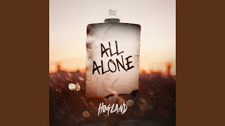 Hogland - All Alone (Audio)