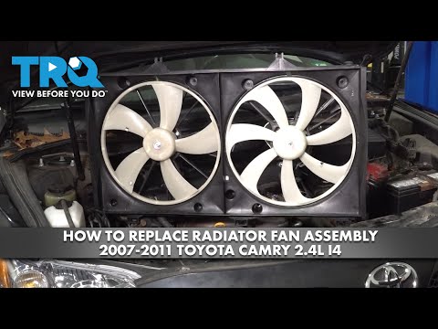 How to Replace Radiator Fan Assembly 2007-2011 Toyota Camry 2.4L I4