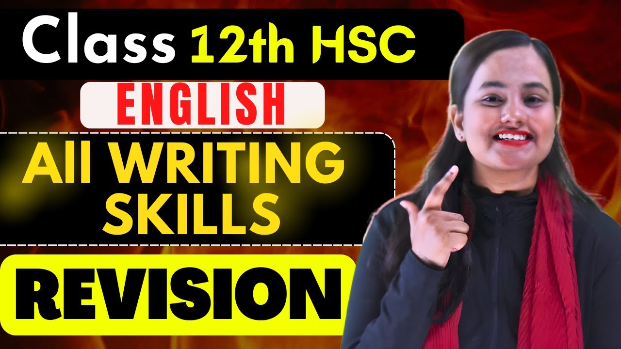 ENGLISH  FINAL REVISION |Writing Skills| Class 12th HSC Boards| @shafaque_naaz
