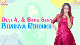 Download lagu Devi Aldiva & Bams Sena - Birunya Rinduku mp3 Download lagu Devi Aldiva & Bams Sena - Birunya Rinduku mp3