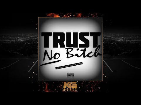 Tudy Guapo x Bravo The Bagchaser - Trust No Bxtch [New 2020]