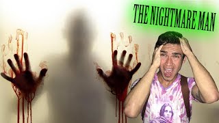 DO NOT PLAY THE NIGHTMARE MAN CHALLENGE AT 3AM... (HE HAUNTS MY LIFE)