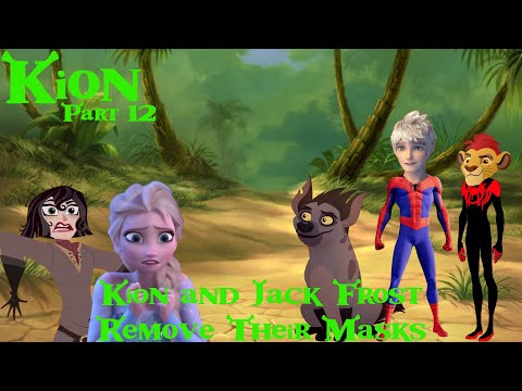 "Kion (Shrek)" Part 12 - Kion and Jack Frost Remove Their Masks