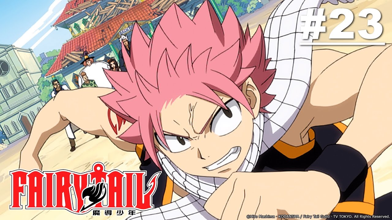 Fairy Tail - Episode 023 (S1E23) [English Dub]