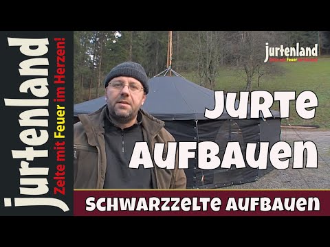 Jurte - einfach aufbauen - Anleitung - Jurtenland