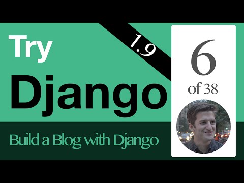 Try Django 1.9  - 6 of 38 - First App & Model