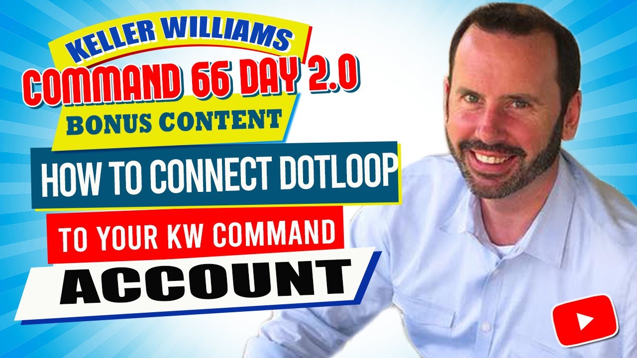 How to Connect DotLoop to Your KW Command Account | KW Command Training