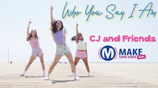 Who You Say I Am (Dance Cover Version) with Lyrics