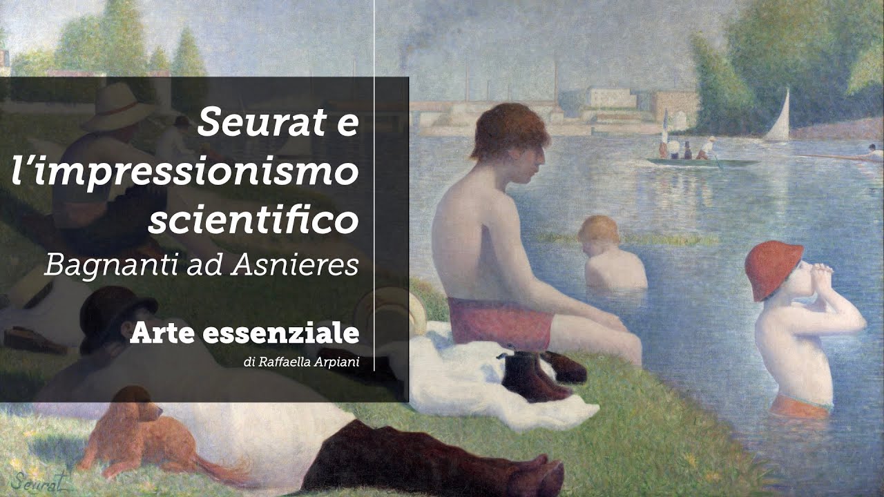 Seurat: l'impressionismo scientifico - Bagnanti ad Asnieres
