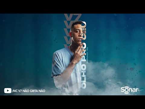 MC V7 - Olho Pro Céu - Dj Rb 2022