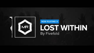 Fivefold - Lost Within [HD]