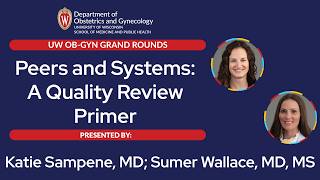 Katie Sampene, MD & Sumer Wallace, MD,MS  Grand Rounds 07/02/2026