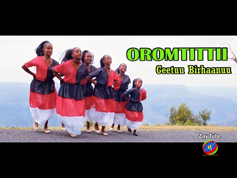 Geetuu Birhaanuu - Oromtittii -  New Ethiopian Music - Oromo cultural music [official video]
