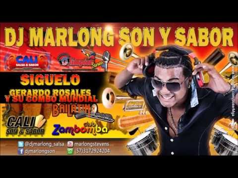 Siguelo - (que se sepa) - Gerardo Rosales y el Combo Mundial - DJ Marlong Son y Sabor