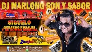 Siguelo - (que se sepa) - Gerardo Rosales y el Combo Mundial - DJ Marlong Son y Sabor