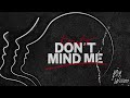 Roy Woods Don T Mind Me Official Audio