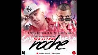 Dustin ft. Nicky Jam - Solo Una Noche