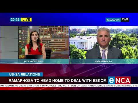 US SA Relations Ramaphosa to head home to deal with Eskom