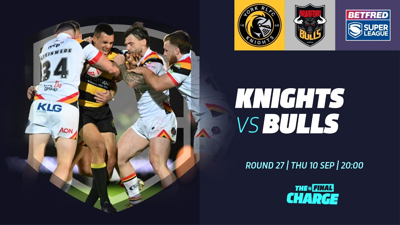 Highlights | York Knights V Bradford Bulls | 2026 Betfred Super League, Round 27