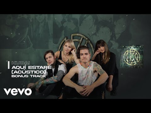 Aquí Estaré - Kudai