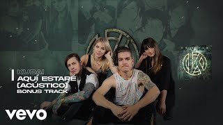 Kudai - Aquí estaré (Acústico) (Audio Oficial)
