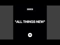All Things New (Demo)