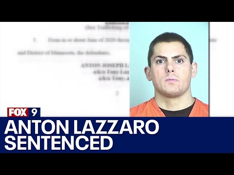 Anton Lazzaro sentenced in sex trafficking minors case