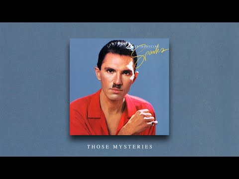 Those Mysteries - Sparks