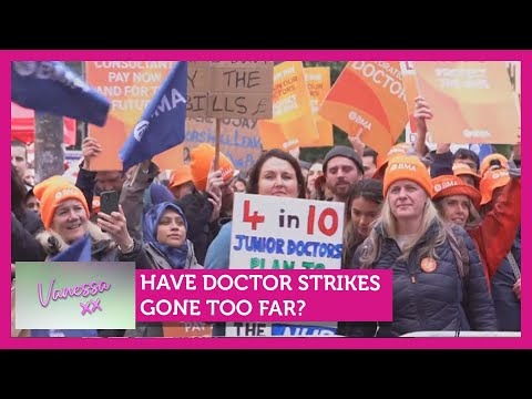 Have doctor strikes gone too far? Feat. Ronni Ancona, Hannah Hope & Albie Amankona | Vanessa