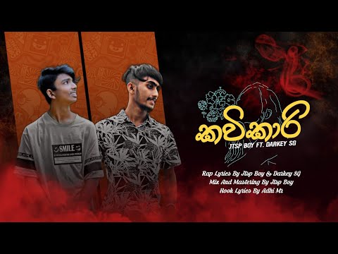 Kawikari (කවිකාරි) - Jtsp Boy Ft. Darkey SG | Official Lyrics Video