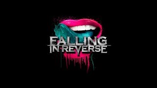 Falling in Reverse- Just Like You Lyrics