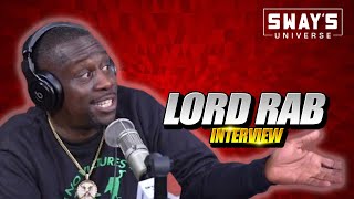 Lord Rab Talks Bay Area Hip-Hop, MC Hammer, Philthy Rich and NoVultures Podcast | SWAY’S UNIVERSE