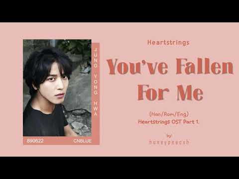 Jung Yong Hwa - You've Fallen For Me 'Heartstrings OST' Color Coded Lyrics