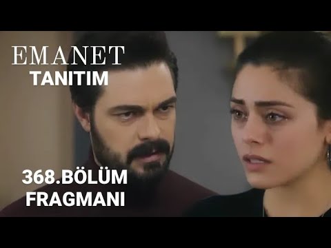 EMANET 368.BÖLÜM FRAGMANI