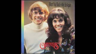 Want You Back in My Life Again - The Carpenters