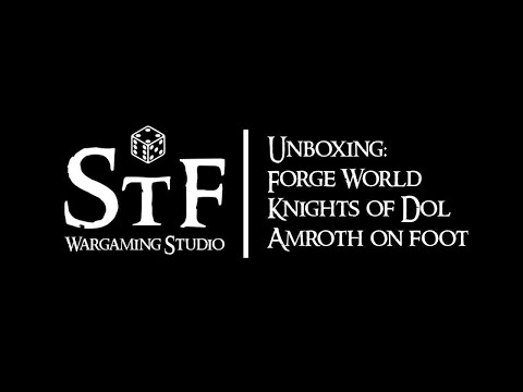 Unboxing and Review of Forge World: Knights of Dol Amroth