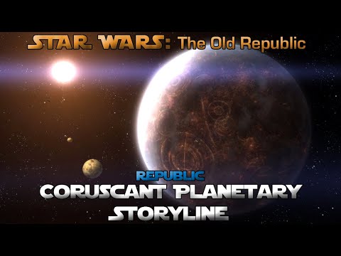 SWTOR - Coruscant Planetary Storyline (Republic)