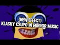 NEW EFFECT Klasky Csupo In Mirror Music