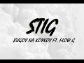 STIG - Bugoy na Koykoy   feat.  Flow G ( Lyrics )