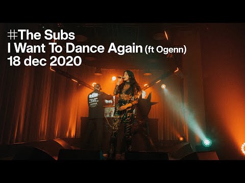 Beats of love: The Subs — I Want To Dance Again ft.Ogenn (live)