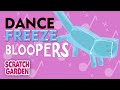 Dance Freeze Bloopers Scratch Garden Bloopers 8