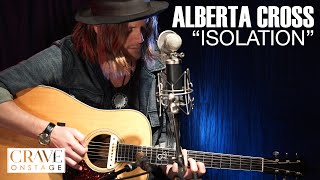 CraveOnstage // Alberta Cross "Isolation" Acoustic (live)
