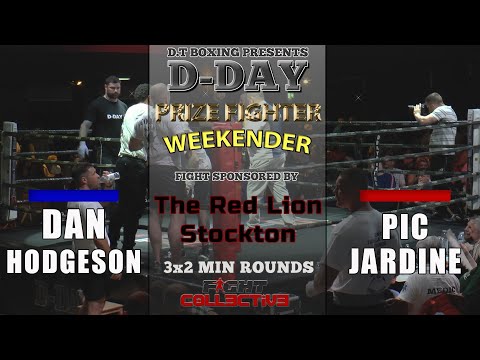 D-DAY Prize Fighter Weekender: Dan Hodgeson vs Pic Jardine
