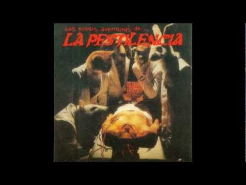 La Verde Paz - La Pestilencia