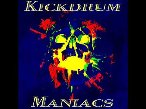 Kickdrum Maniacs - Kickdrum Mix