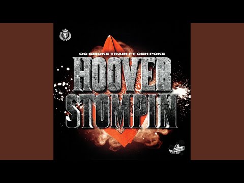 Hoover Stompin (feat. CEH Poke)