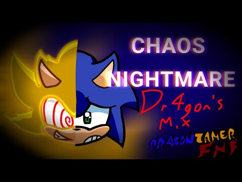 CHAOS NIGHTMARE | Phantasm (Dr4gon's Mix)