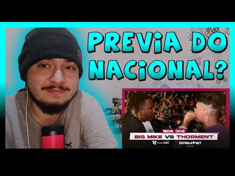 (PRÉVIA DO NACIONAL) BIG MIKE X THORMENT | PRIMEIRA FASE | 302ª Batalha da Aldeia | REACT BAUEB