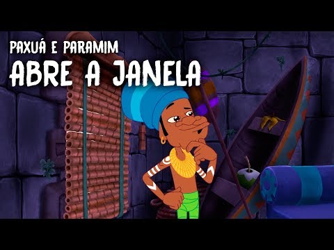 Paxuá e Paramim - Abre a Janela