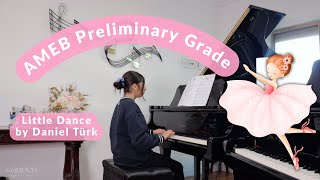 Little Dance - Daniel Türk | AMEB Preliminary Grade Piano (Mya)